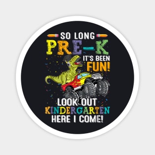 So Long Pre K Kindergarten Here I Come Dinosaur Graduation Magnet